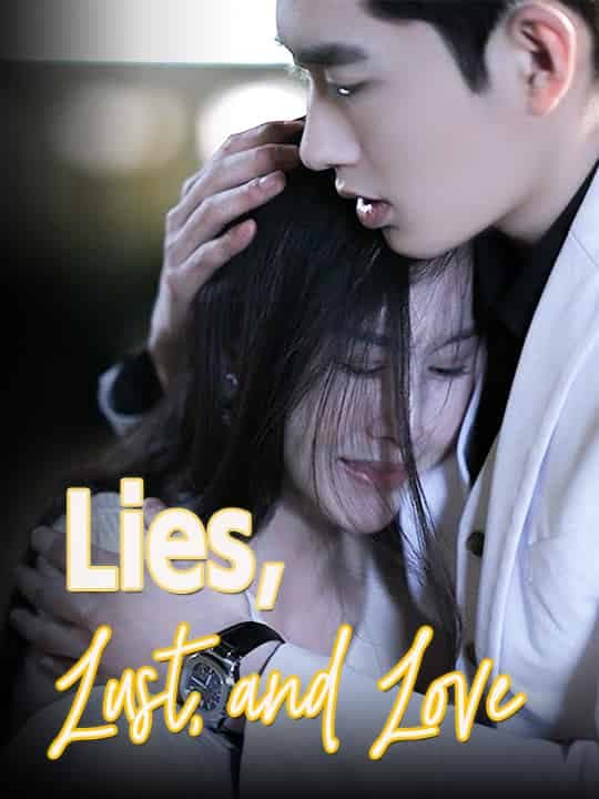 image-Lies, Lust, and Love