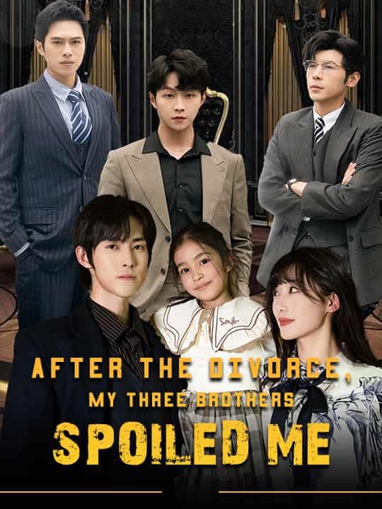 image-After the divorce, my three brothers spoiled me