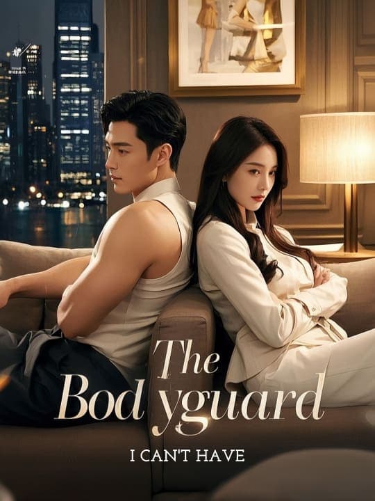 image-The Bodyguard I Can't Have